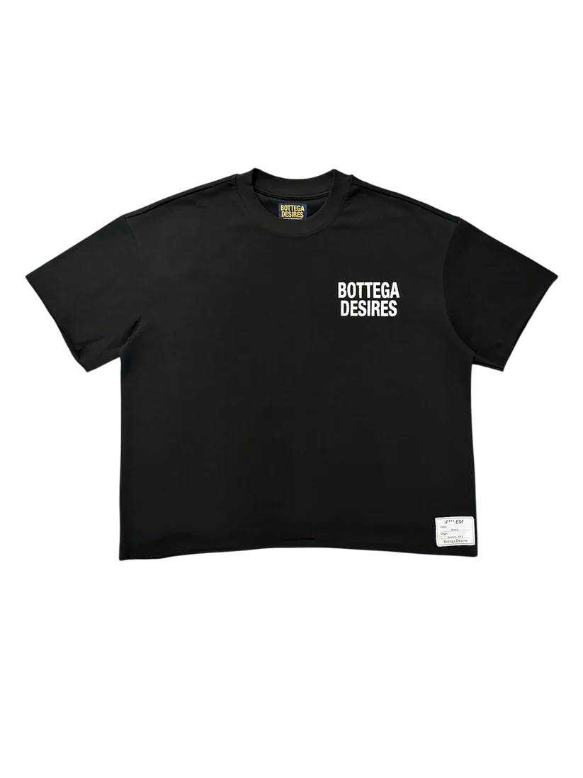 Bottega Desires “Fuck Em” Tee (Black)