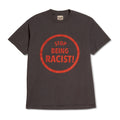 Gallery Dept “Stop Being Racist” Tee (Black)