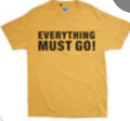 Gallery Dept “Everything Must Go” Tee (Yellow)